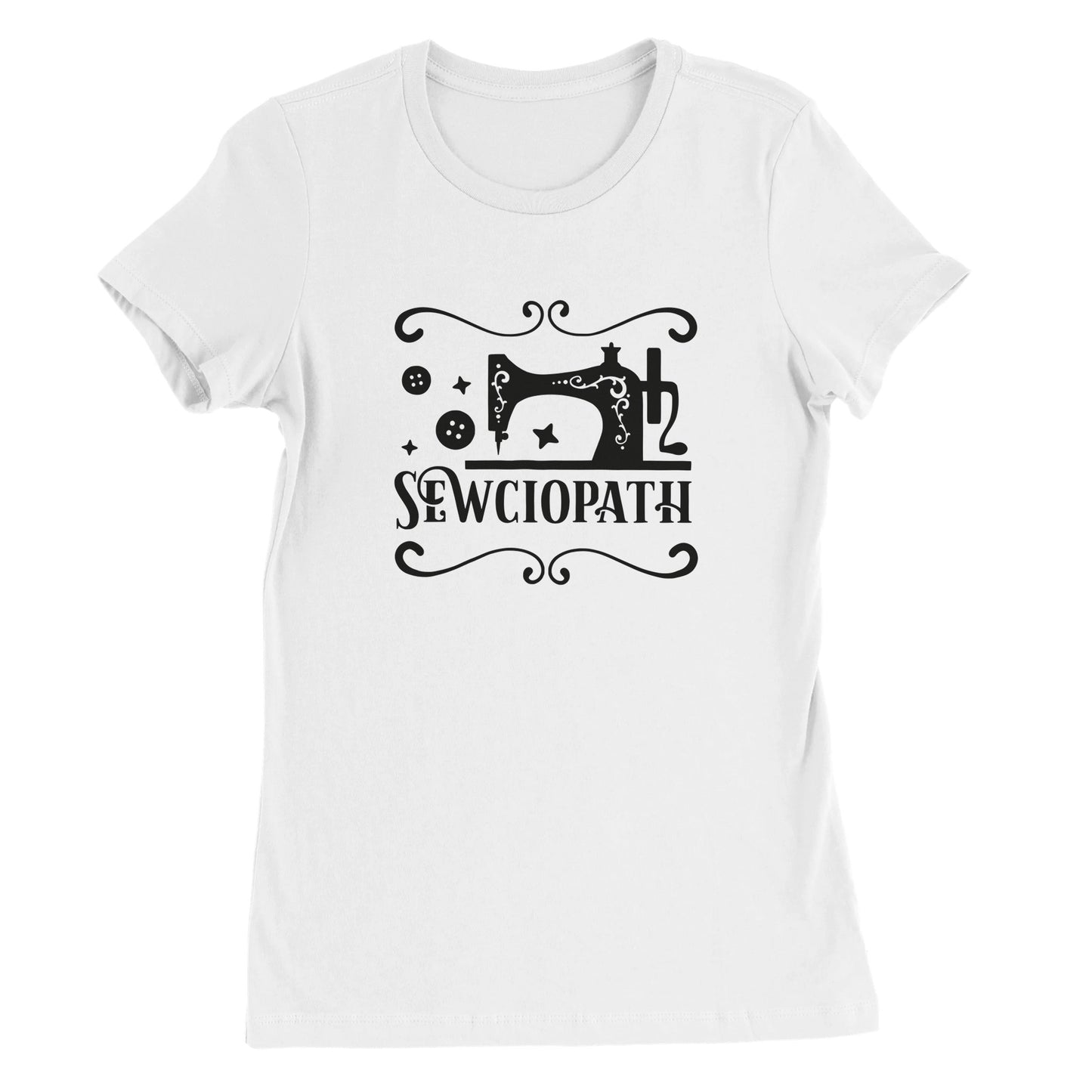 Sewciopath - Premium Women's Crewneck T-shirt