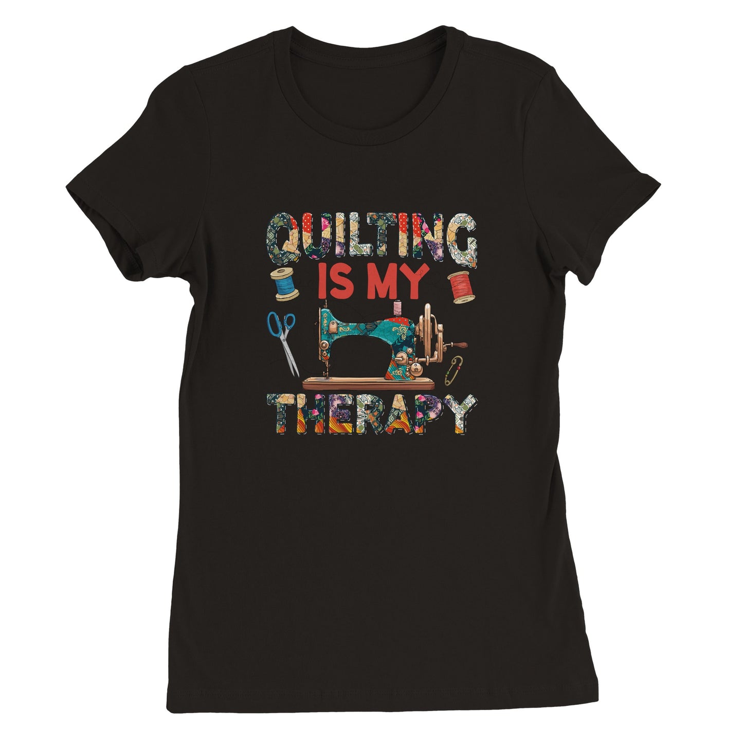 Quilting is My Therapy - Premium Women's Crewneck T-shirt
