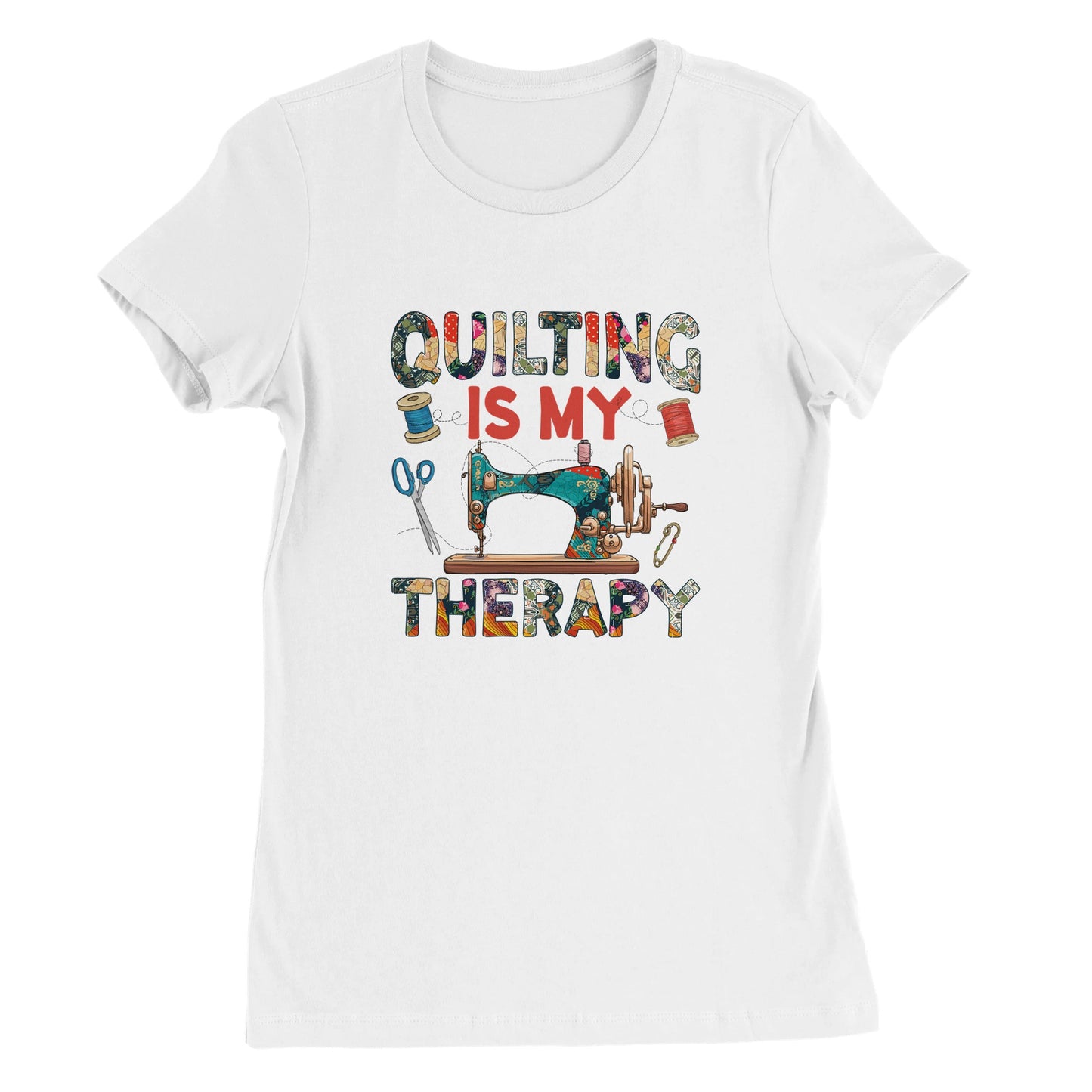 Quilting is My Therapy - Premium Women's Crewneck T-shirt