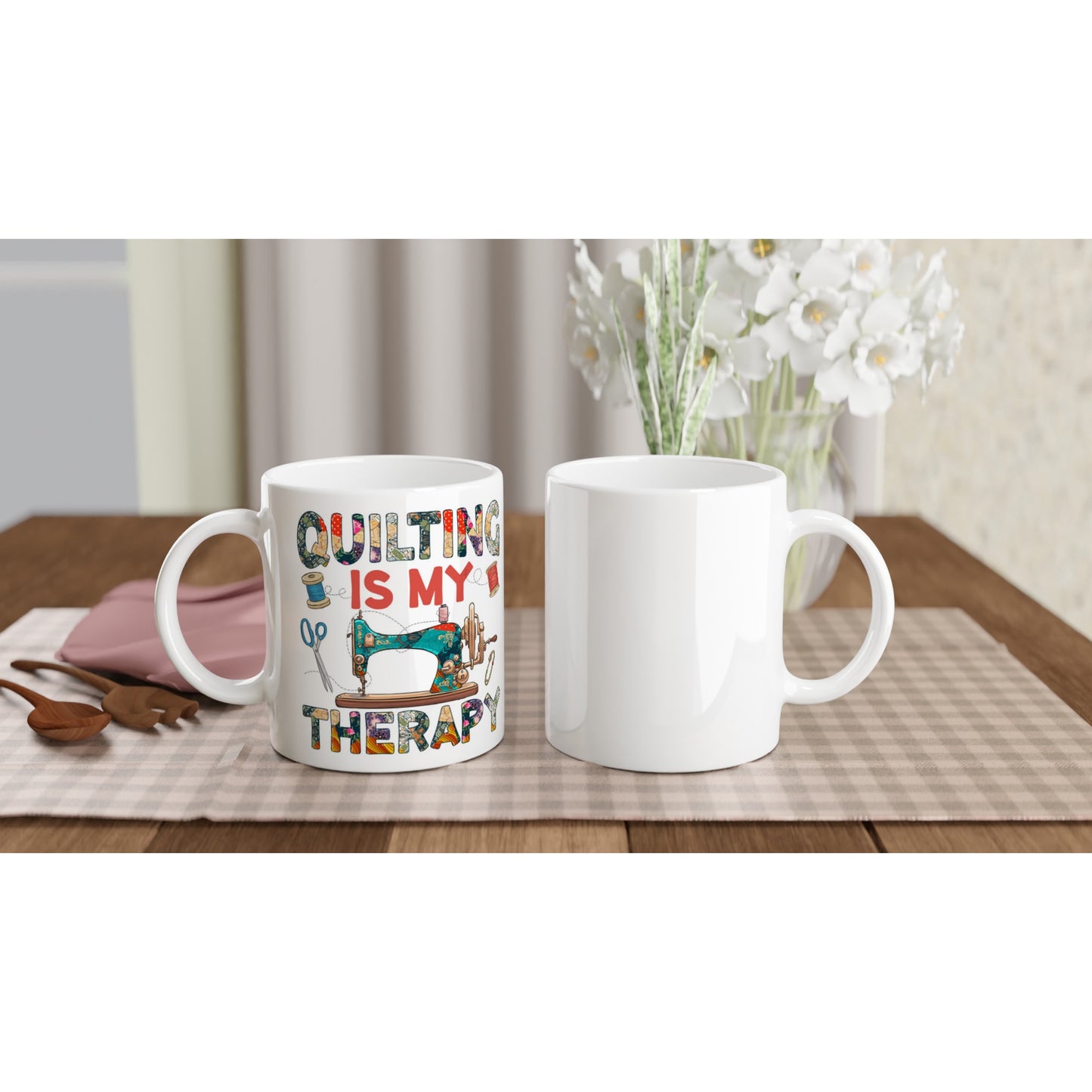 Quilting is My Therapy - Quilters Gift - White 11oz Ceramic Mug