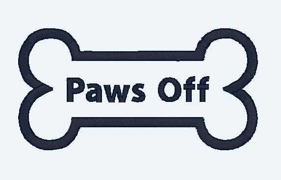 Paws Off Bone Applique Embroidery Design - 4x4 Hoop - Beachside Knits N Quilts
