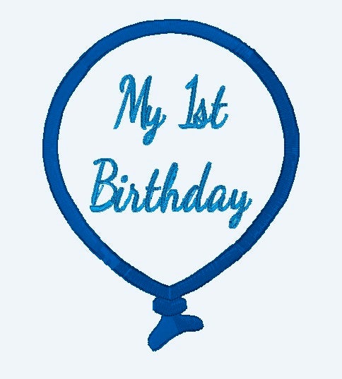 My 1st Birthday Balloon Embroidery Design - 5x7 Hoop - Beachside Knits N Quilts